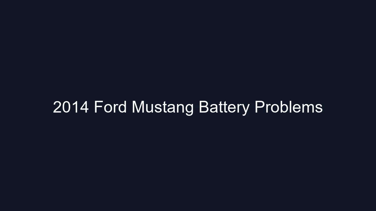 2014 Ford Mustang Battery Problems
