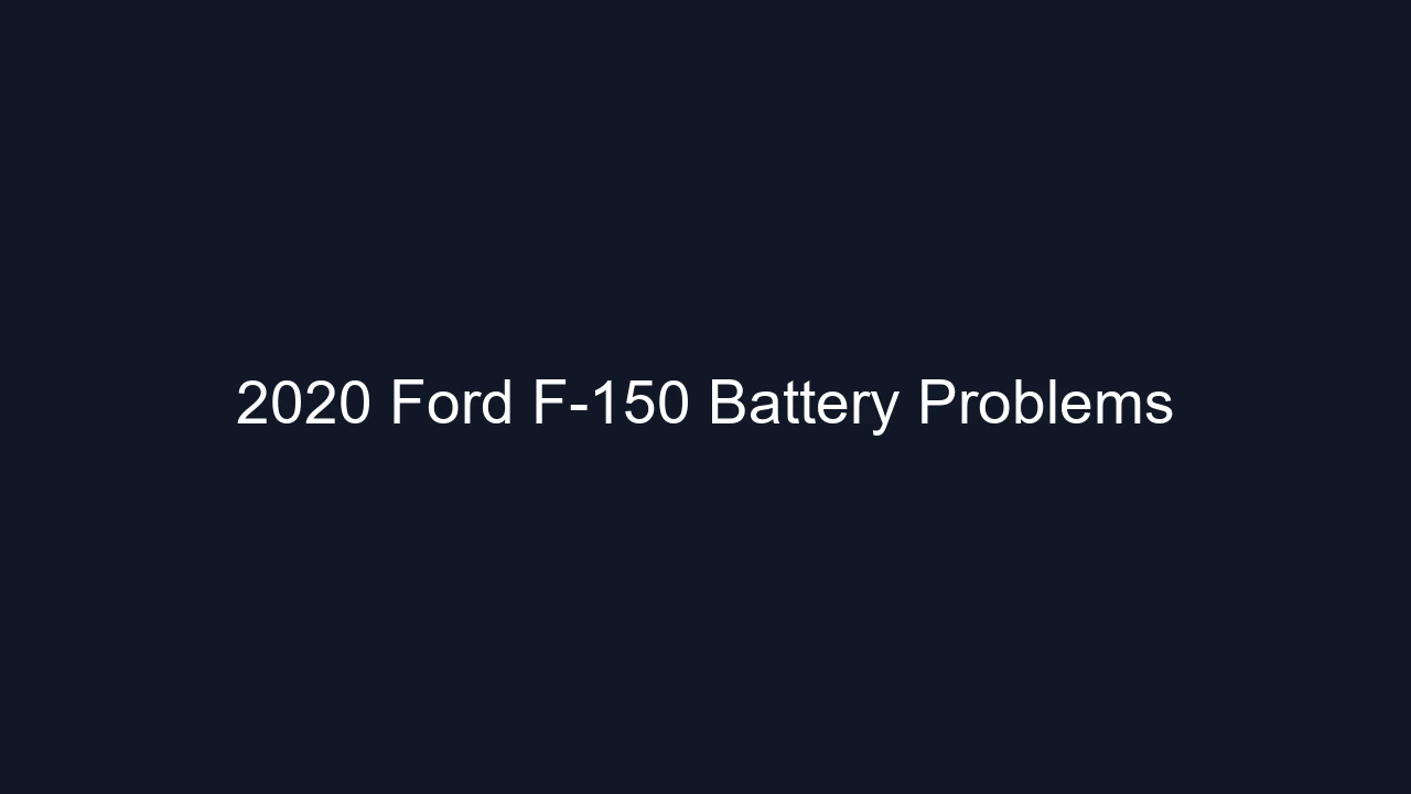 2020 Ford F-150 Battery Problems